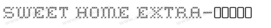 Sweet Home Extra字体转换
